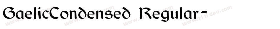 GaelicCondensed Regular字体转换